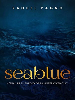 cover image of Seablue, ¿Cuál es el precio de la supervivencia?